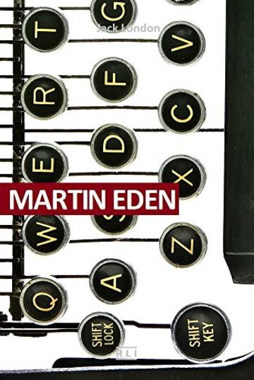 Martin Eden: Ed. Integrale italiana (RLI CLASSICI)